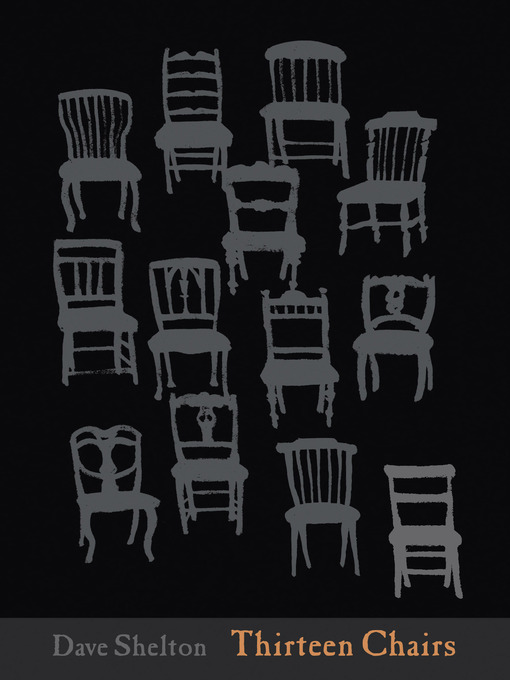 Title details for Thirteen Chairs by Dave Shelton - Available